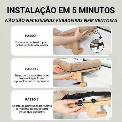 Passo a passo mostrando a instalação da cama de janela para gatos em 5 minutos, sem necessidade de furadeira ou ventosas.